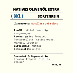 Etikett No1 Nocellara del Belice: natives Olivenöl extra, sortenrein, mittel fruchtig und ausgewogen, Aroma von grüner Tomate, Artischocke, Mandel und Kräutern