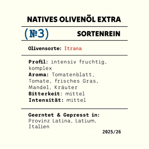 Etikett No3 Itrana: natives Olivenöl extra, sortenrein, intensiv fruchtig und komplex, Aroma von Tomatenblatt, frischem Gras, Mandel und Kräutern